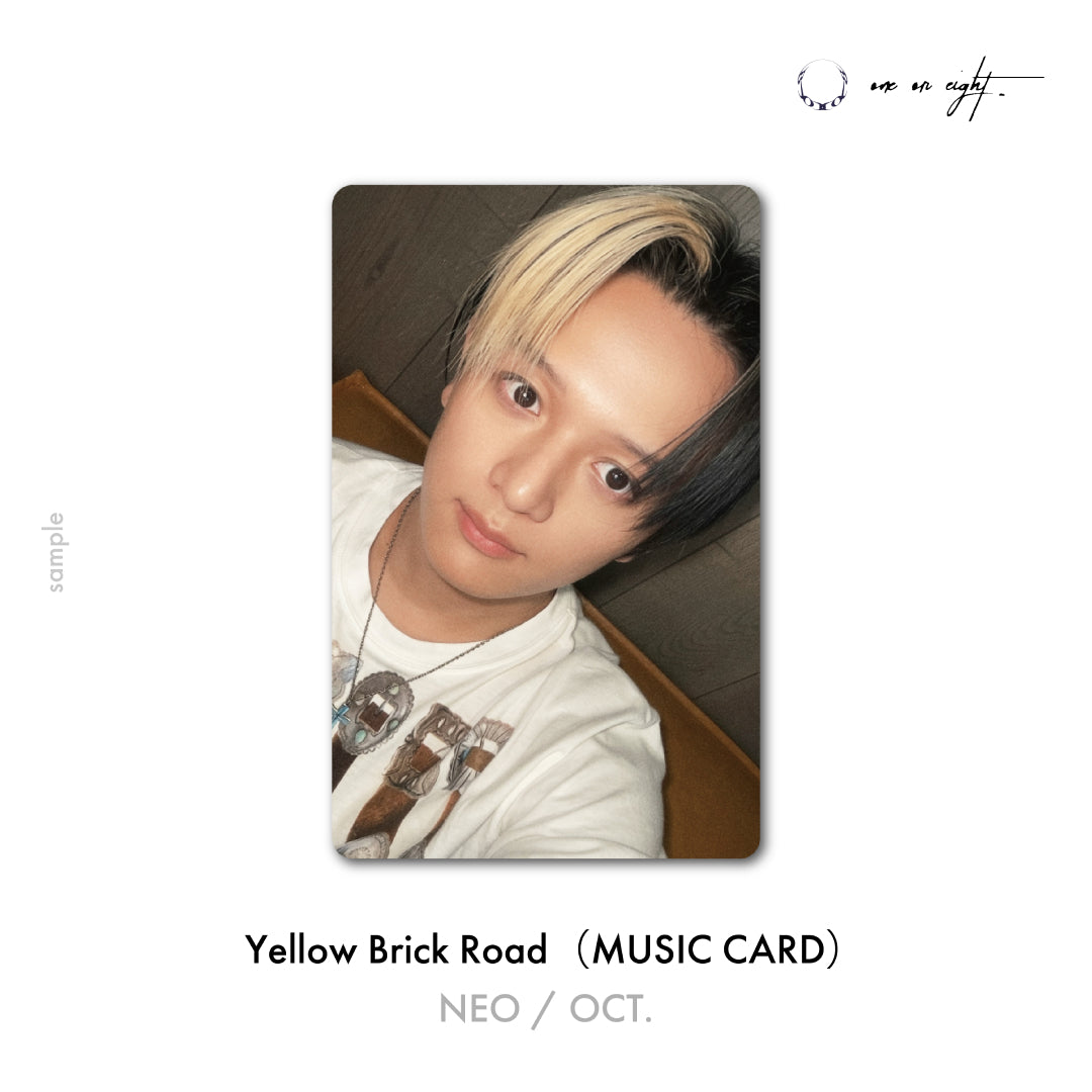 
                  
                    Yellow Brick Road(OCT. / Random 1 out of 8)(MUSIC CARD)
                  
                