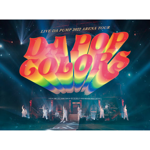 LIVE DA PUMP 2022 ARENA TOUR DA POP COLORS at 幕張メッセ国際展示場　20220611【初回生産限定盤(2DVD+2CD)】