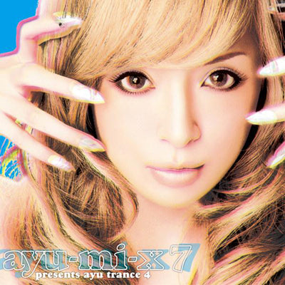 ayu-mi-x 7 presents ayu trance 4