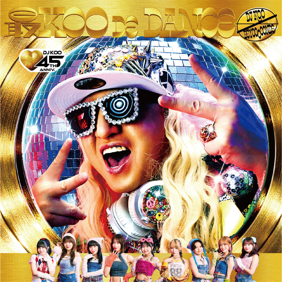 【DJ KOO盤】最KOO DE DANCE(CD+Blu-ray)