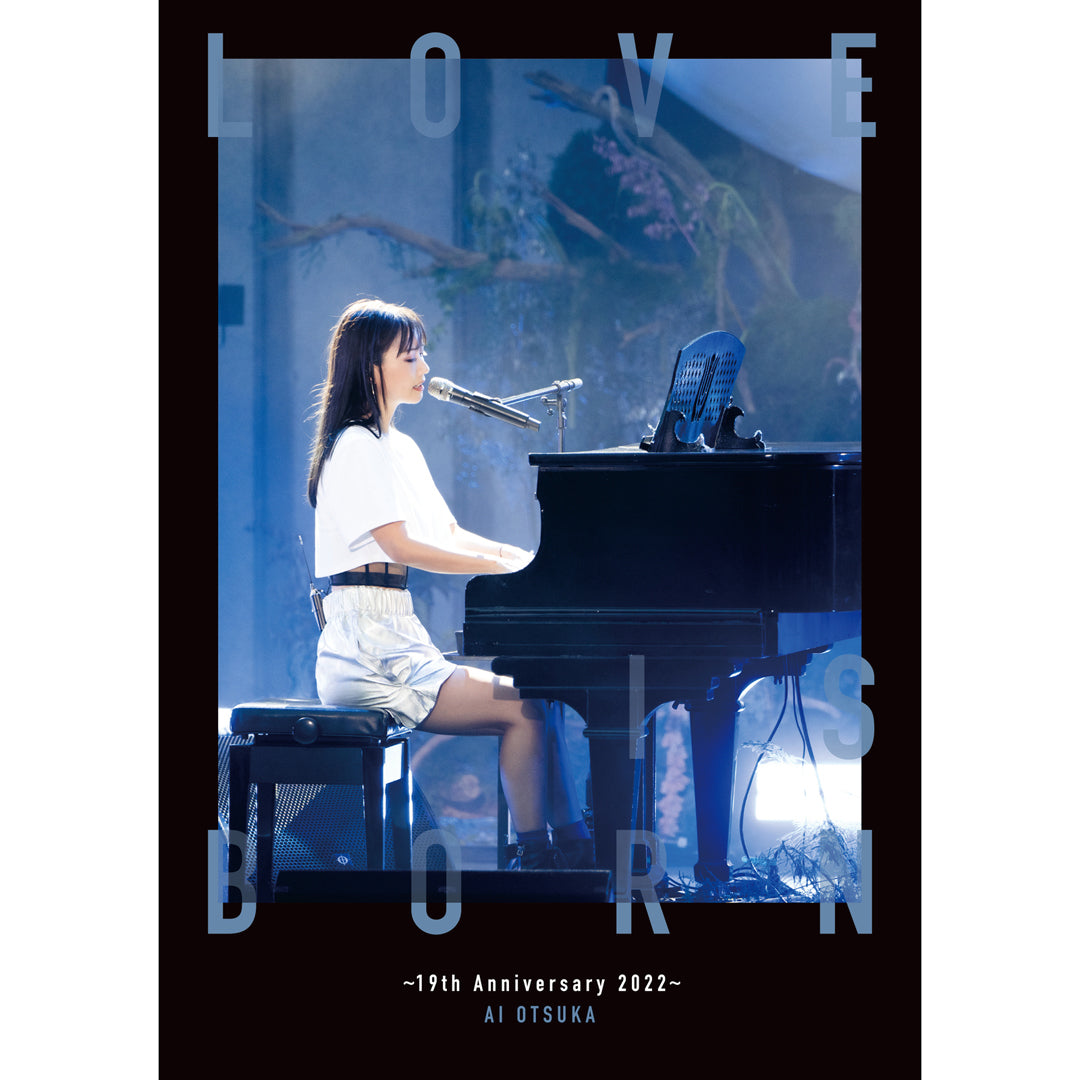 大塚愛『LOVE IS BORN～19th Anniversary 2022～』 大塚 愛「LOVE IS BORN～19th Anniversary 2022