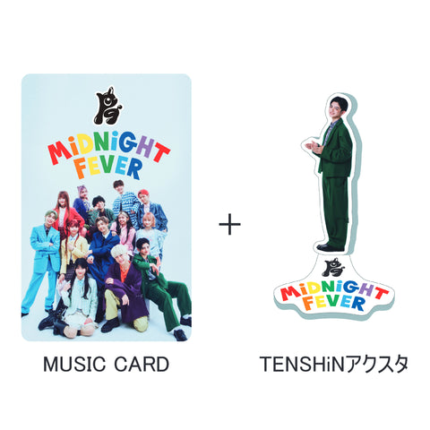 《初回生産限定》MIDNIGHT FEVER【TENSHiN Ver.】(MUSIC CARD＋GOODS)