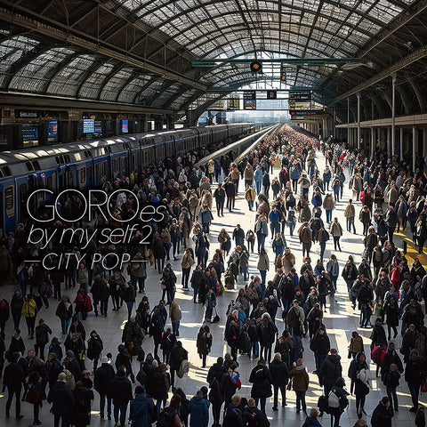 GOROes by my self 2 ～CITY POP～(CD)