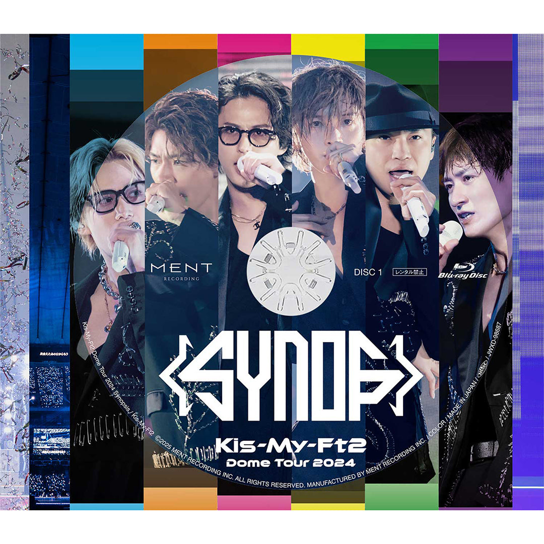 【初回盤A(2Blu-ray)】LIVE DVD & Blu-ray「Kis-My-Ft2 Dome Tour 2024 Synopsis」