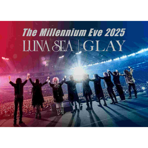 The Millennium Eve 2025 LUNA SEA｜GLAY（2DVD）