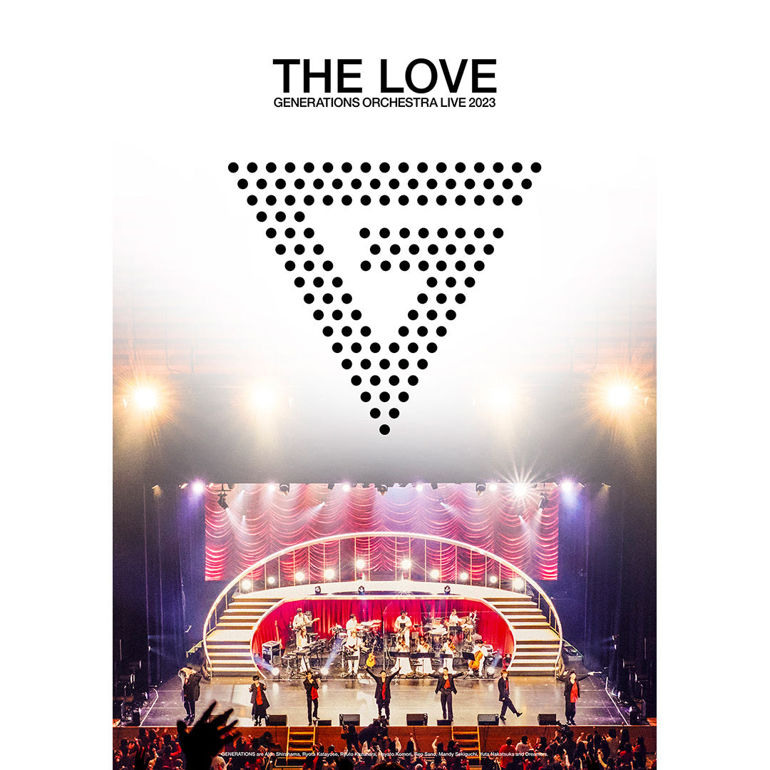 GENERATIONS 10th ANNIVERSARY YEAR GENERATIONS ORCHESTRA LIVE 2023 "THE LOVE"(DVD)