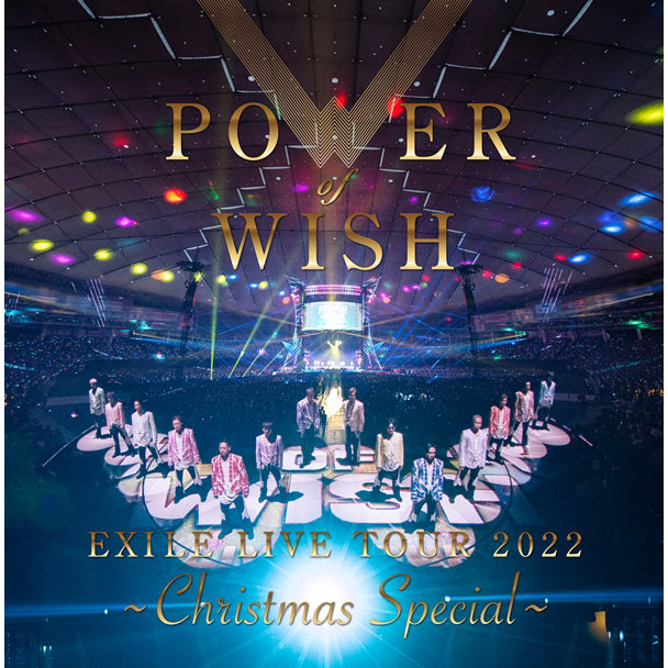 EXILE LIVE TOUR 2022 "POWER OF WISH" ～Christmas Special～【初回生産限定(2DVD)】