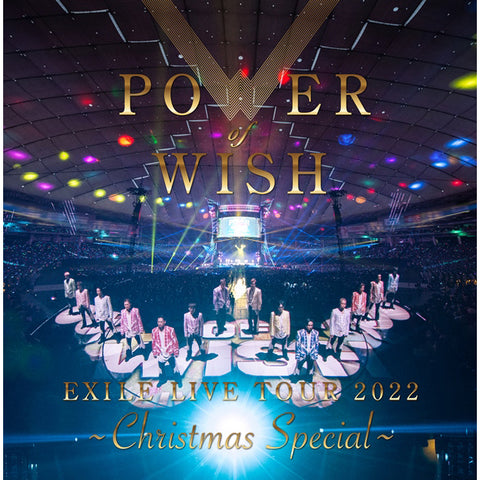 EXILE LIVE TOUR 2022 "POWER OF WISH" ～Christmas Special～【初回生産限定(2DVD)】
