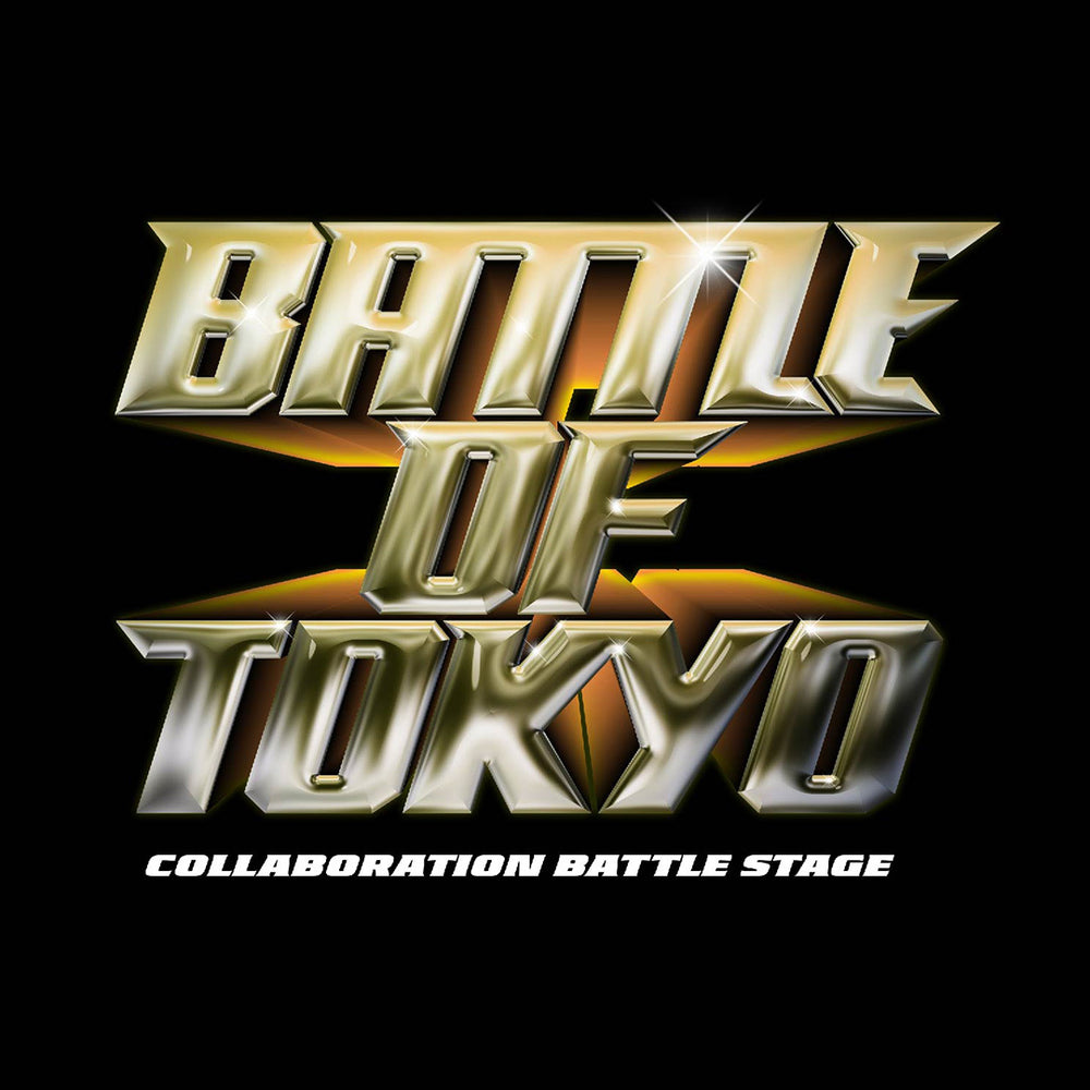 BATTLE OF TOKYO ～COLLABORATION BATTLE STAGE～(CD)