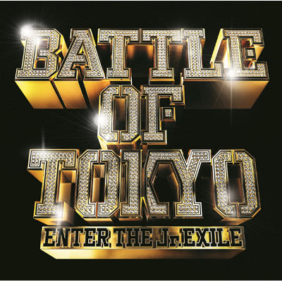 BATTLE OF TOKYO ～ENTER THE Jr.EXILE～（CD+DVD）