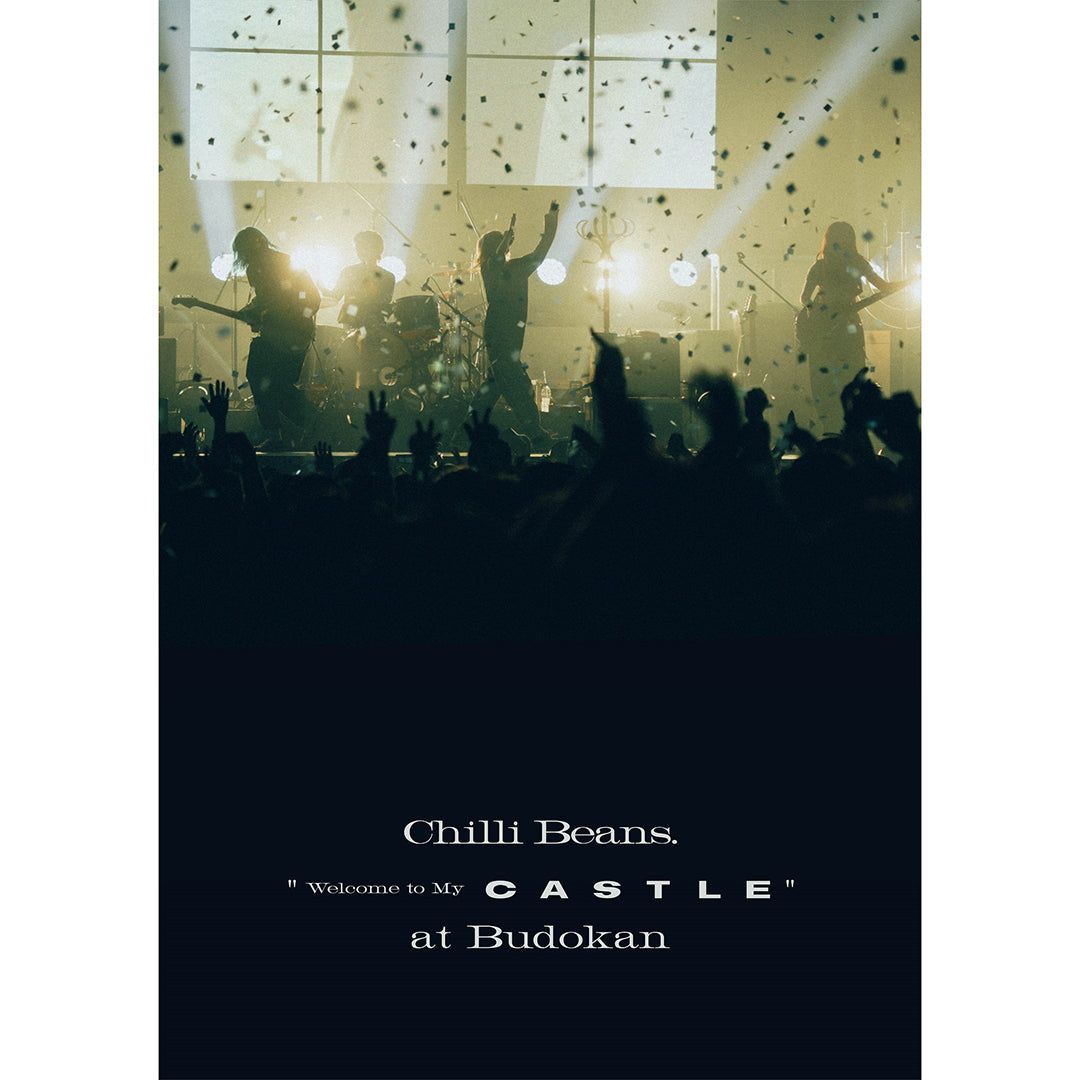 Chilli Beans. 武道館セット Chilli Beans. “Welcome to My Castle” at Budokan（Blu-ray