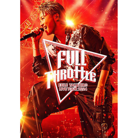 EXILE TAKAHIRO LIVE TOUR 2024 "FULL THROTTLE"（Blu-ray）