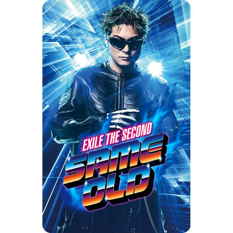SAME OLD [EXILE SHOKICHI ver.]（MUSIC CARD）