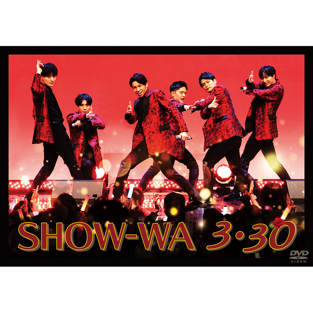 SHOW-WA ３・３０(2DVD)