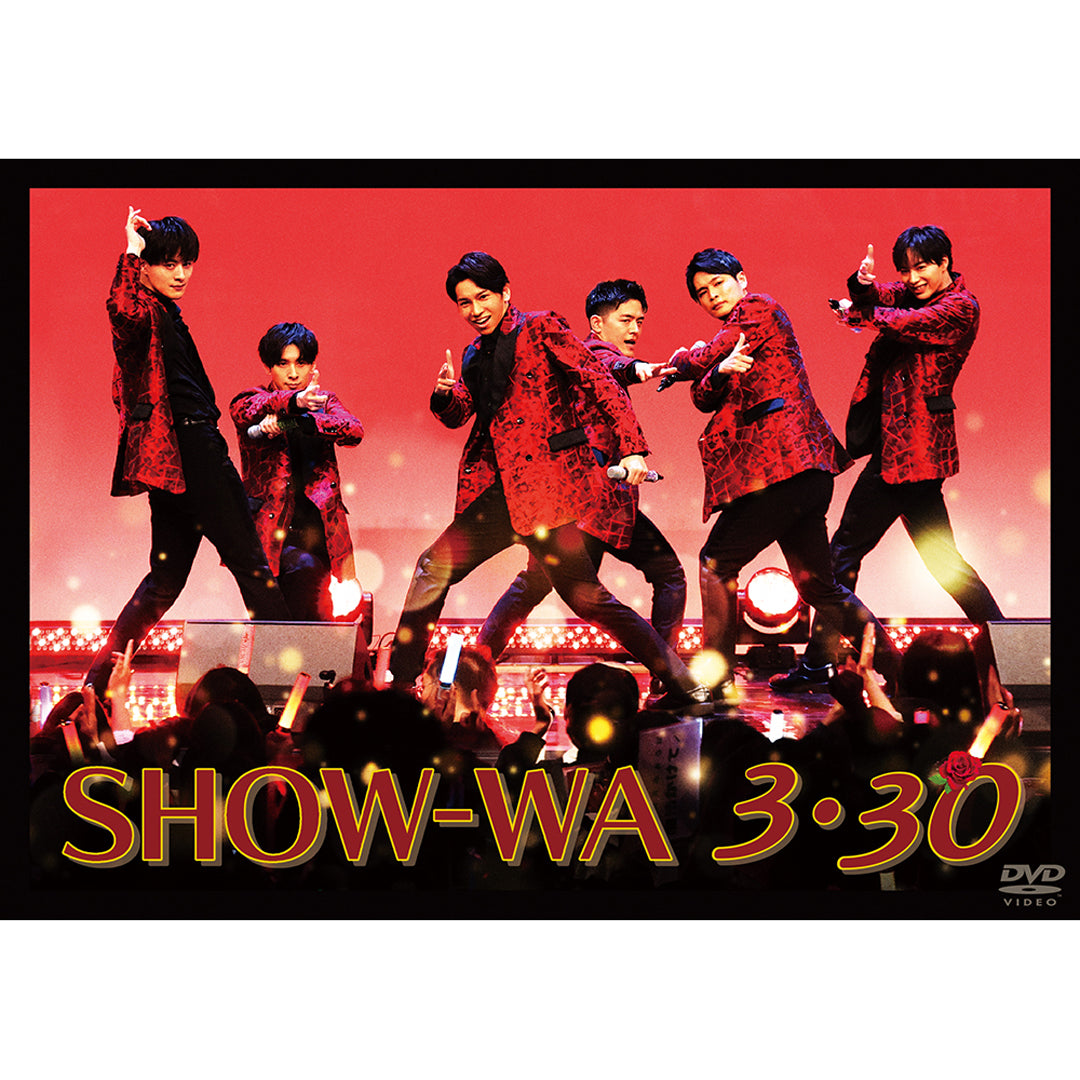 SHOW-WA ３・３０(2DVD)